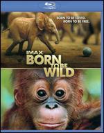 Born to Be Wild [Includes Digital Copy] [Blu-ray]