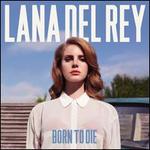 Born to Die [LP] - Lana Del Rey