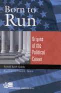 Born to Run: Origins of the Political Career