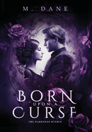 Born Upon a Curse: The Darkness Within