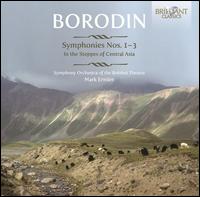 Borodin: Symphonies 1-3; In the Steppes of Central Asia - 