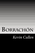 Borrachon: A Prequel To Rio Bravo