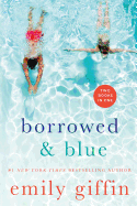 Borrowed & Blue: Something Borrowed, Something Blue