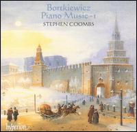 Bortkiewicz: Piano Music, Vol. 1 - Stephen Coombs (piano)
