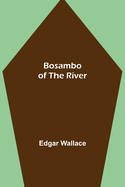 Bosambo of the River
