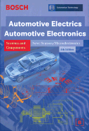 Bosch Automotive Electrics Automotive Electronics: Systems and Components