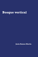 Bosque Vertical