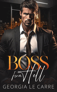 Boss From Hell: A Billionaire Office Romance