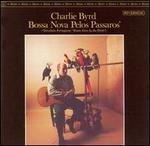 Bossa Nova Pelos Passaros - Charlie Byrd