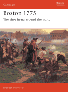 Boston 1775: The Shot Heard Around the World