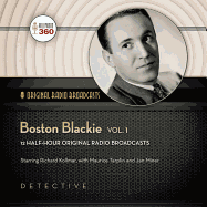 Boston Blackie, Vol. 1 Lib/E