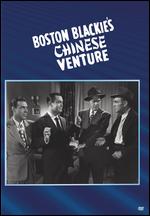 Boston Blackie's Chinese Venture - Seymour Friedman