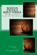 Boston Celtics Bible Verses: 101 Motivational Verses for the Believer