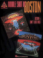 Boston - Double Shot of Boston - "Boston" and "Don't Look Back"*
