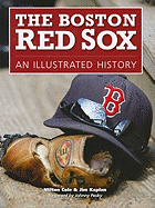 Boston Red Sox: An Illustrated History