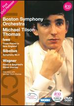 Boston Symphony Orchestra/Michael Tilson Thomas: Ives/Sibelius/Wagner - 