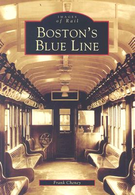 Boston's Blue Line - Cheney, Frank