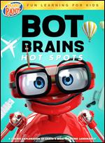 Bot Brains: Hot Spots - Izzy Clarke
