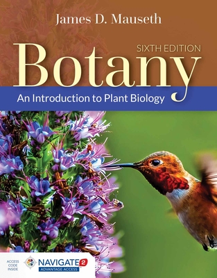 Botany: An Introduction to Plant Biology - Mauseth, James D