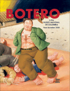Botero: In the Museo Nacional de Colombia: New Donation 2004