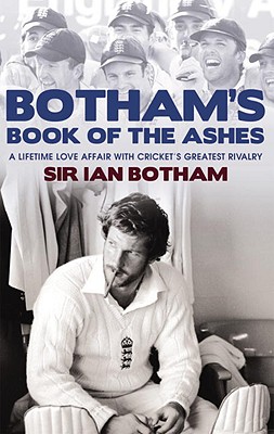 Botham's Book of the Ashes - Botham, Ian