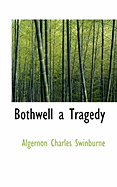 Bothwell a Tragedy