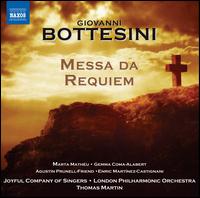 Bottesini: Messa da Requiem - Agustn Prunell-Friend (tenor); Enric Martnez-Castignani (baritone); Gemma Coma-Alabert (mezzo-soprano);...