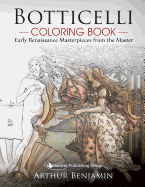 Botticelli Coloring Book: Early Renaissance Masterpieces from the Master