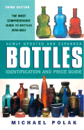 Bottles: Identification and Price Guide, 3e