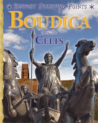 Boudica and the Celts - Gill, David, Sir