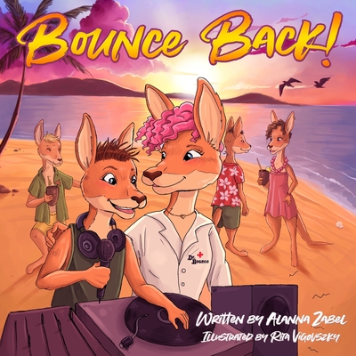 Bounce Back! - Zabel, Alanna