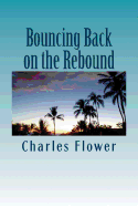 Bouncing Back on the Rebound: The Resiliency of a Roundballer