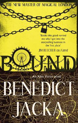 Bound: An Alex Verus Novel from the New Master of Magical London - Jacka, Benedict