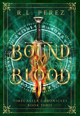 Bound by Blood - Perez, R L