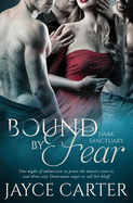 Bound by Fear