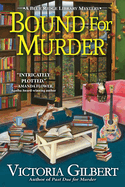 Bound for Murder: A Blue Ridge Library Mystery