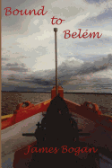 Bound to Belem (Color)