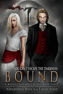 Bound: Volume 3