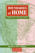 Boundaries of Home: Mapping for Local Empowerment - Aberley, Doug (Editor)