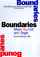 Boundaries: Where You End and I Begin