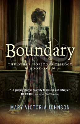 Boundary: The Other Horizons Trilogy - Book One - Johnson, Mary Victoria