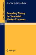 Boundary Theory for Symmetric Markov Processes