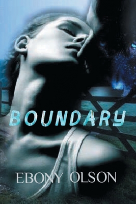 Boundary - Olson, Ebony