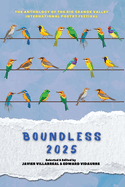 Boundless 2025: The Anthology of the Rio Grande Valley International Poetry Festival