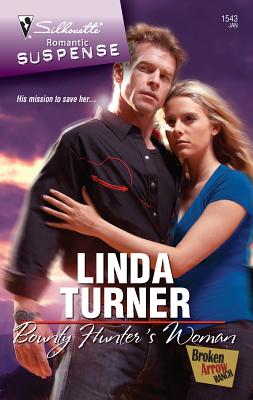 Bounty Hunter's Woman - Turner, Linda