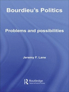 Bourdieu's Politics: Problems and Possiblities