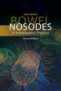 Bowel Nosodes in Homeopathic Practice (2nd ed)