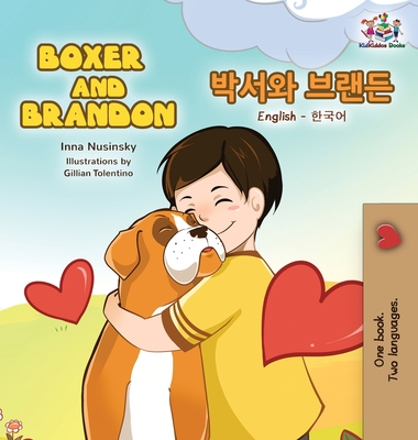 Boxer and Brandon: English Korean Bilingual Children's Books - Books, Kidkiddos, and Nusinsky, Inna