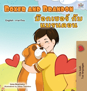 Boxer and Brandon (English Thai Bilingual Book for Kids)