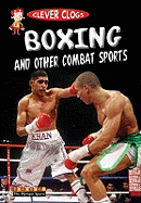 Boxing and Other Combat Sports. by Jason Page